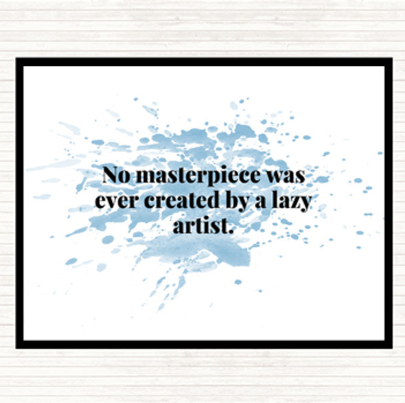 Blue White Lazy Artist Inspirational Quote Placemat