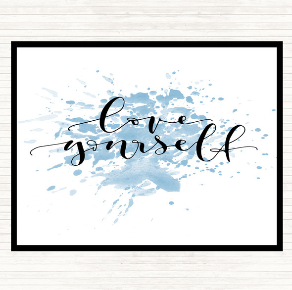 Blue White Love Yourself Love Inspirational Quote Placemat
