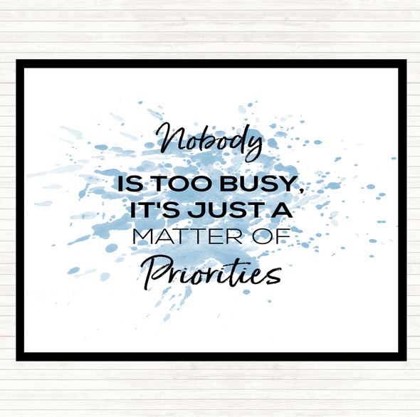 Blue White Matter Of Priorities Inspirational Quote Placemat
