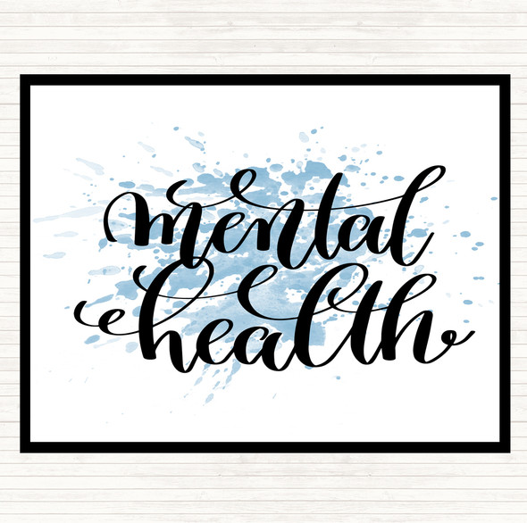 Blue White Mental Health Inspirational Quote Placemat