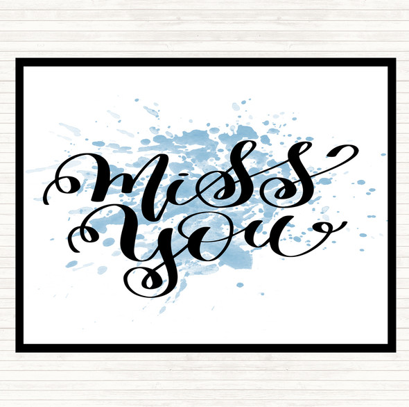 Blue White Miss You Inspirational Quote Placemat