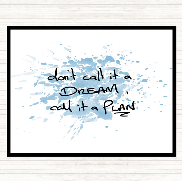 Blue White No Dream Plan Inspirational Quote Placemat