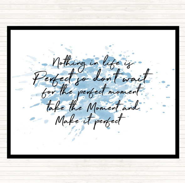 Blue White Nothing Is Perfect Inspirational Quote Placemat
