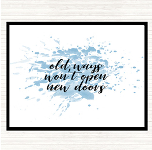 Blue White Old Ways Inspirational Quote Placemat