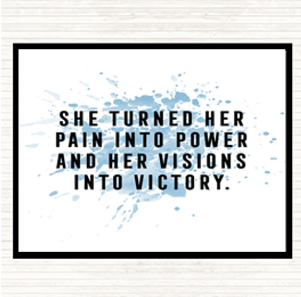 Blue White Pain Into Power Inspirational Quote Placemat