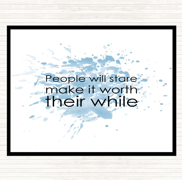 Blue White People Stare Inspirational Quote Placemat