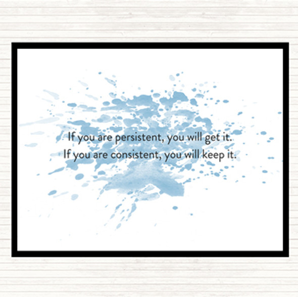 Blue White Persistence Will Get It Inspirational Quote Placemat