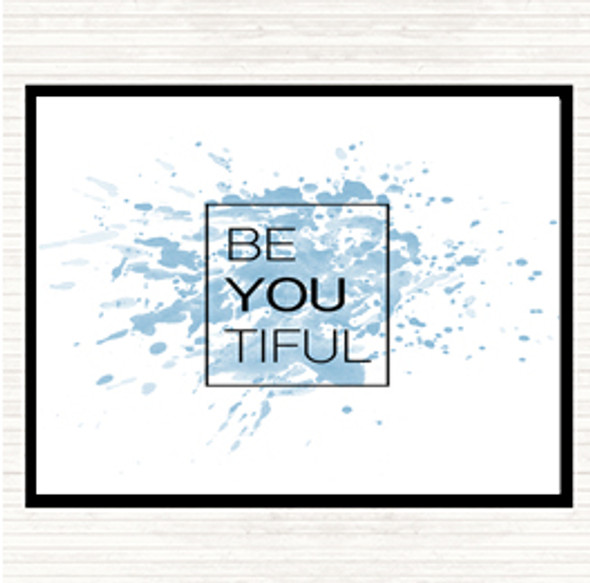 Blue White Be You Tiful Inspirational Quote Placemat