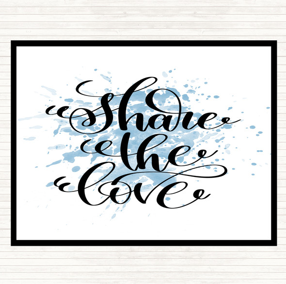 Blue White Share The Love Inspirational Quote Placemat
