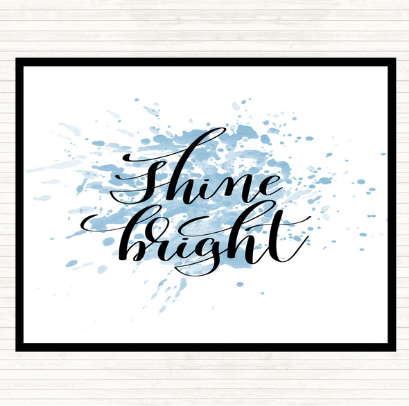 Blue White Shine Bright Inspirational Quote Placemat