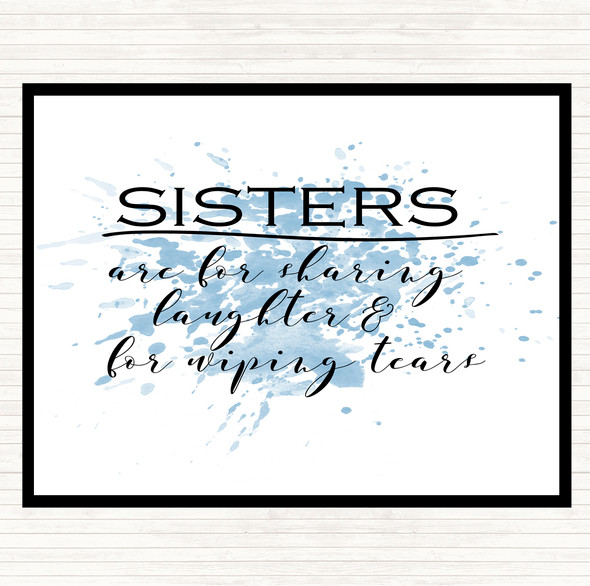 Blue White Sisters Are For Sharing Inspirational Quote Placemat