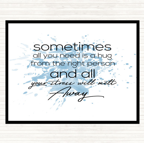 Blue White Sometimes All You Need Inspirational Quote Placemat