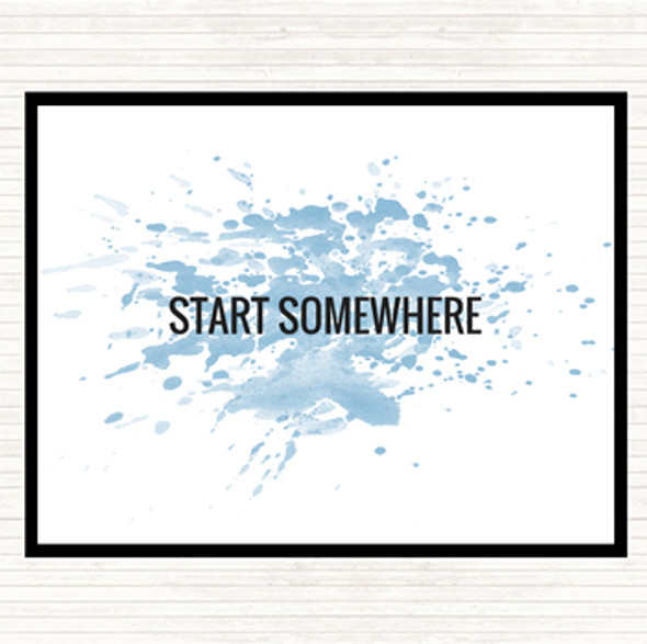 Blue White Start Somewhere Inspirational Quote Placemat