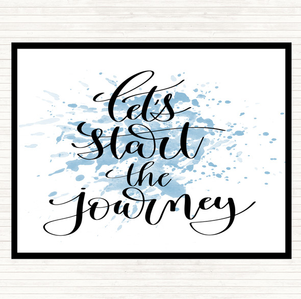Blue White Start The Journey Inspirational Quote Placemat