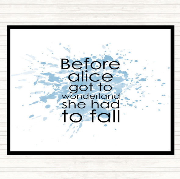 Blue White Before Alice Inspirational Quote Placemat
