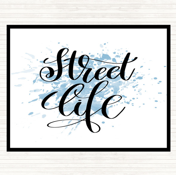 Blue White Street Life Inspirational Quote Placemat