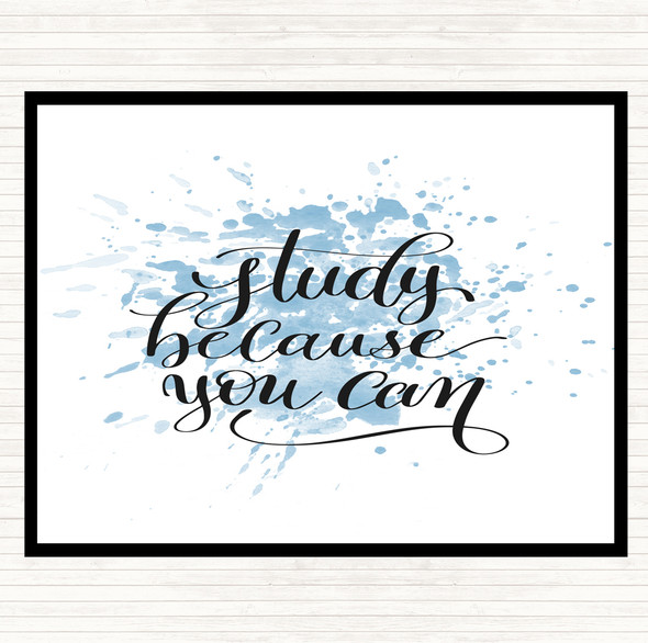 Blue White Study Because You Can Inspirational Quote Placemat