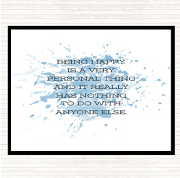 Blue White Being Happy Inspirational Quote Placemat