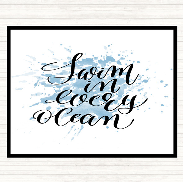 Blue White Swim Every Ocean Inspirational Quote Placemat