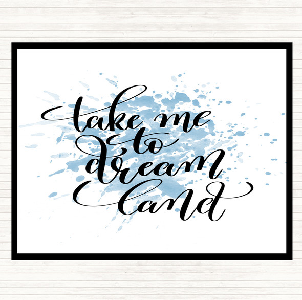 Blue White Take Me To Dream World Inspirational Quote Placemat