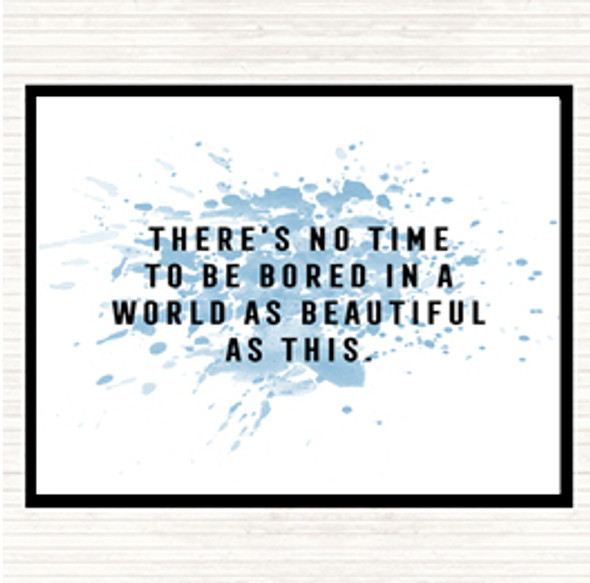 Blue White There's No Time Inspirational Quote Placemat