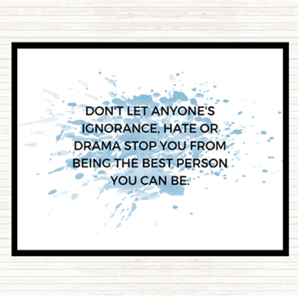 Blue White Best Person You Can Be Inspirational Quote Placemat