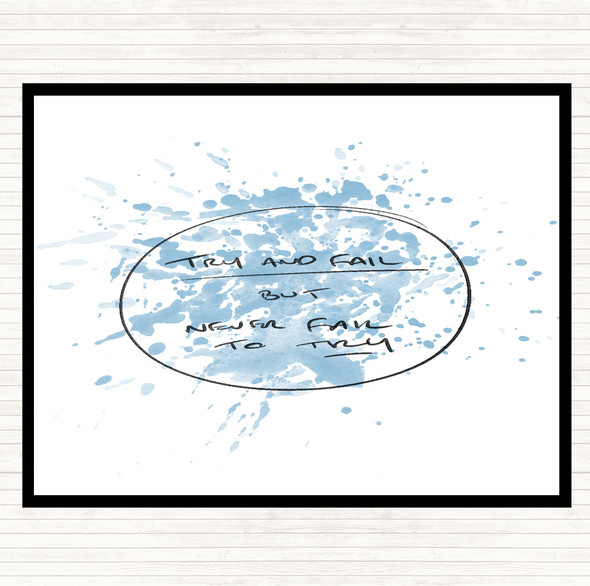 Blue White Try And Fail Inspirational Quote Placemat