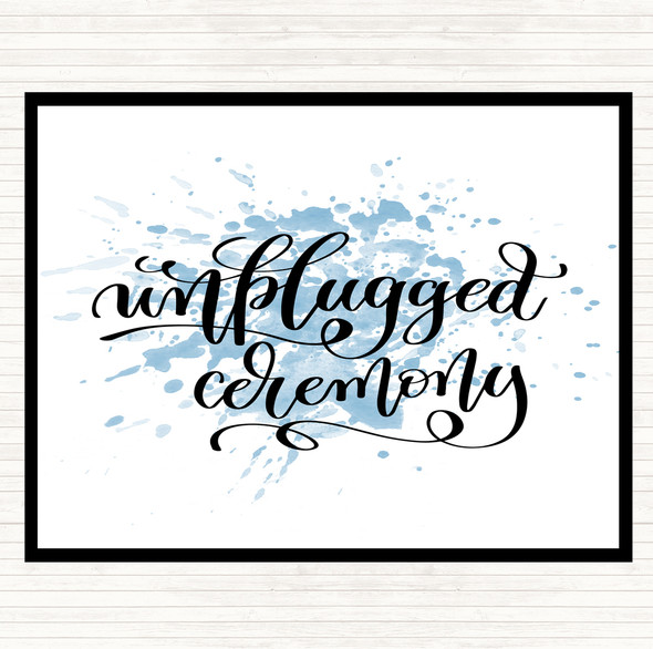 Blue White Unplugged Ceremony Inspirational Quote Placemat