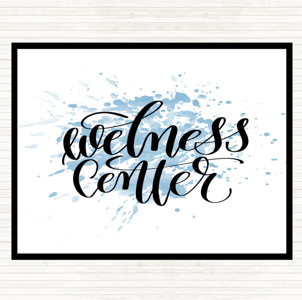 Blue White Wellness Centre Inspirational Quote Placemat