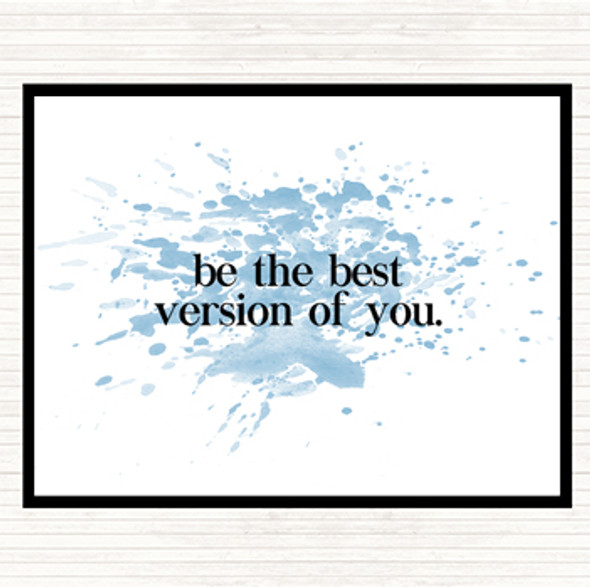 Blue White Best Version Of You Inspirational Quote Placemat