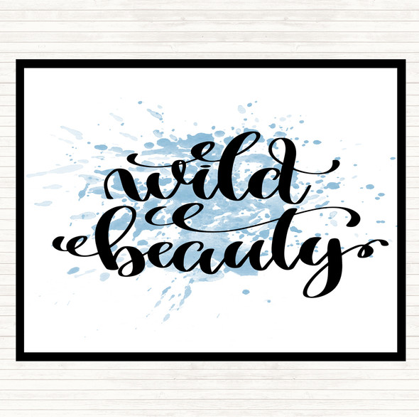 Blue White Wild Beauty Inspirational Quote Placemat