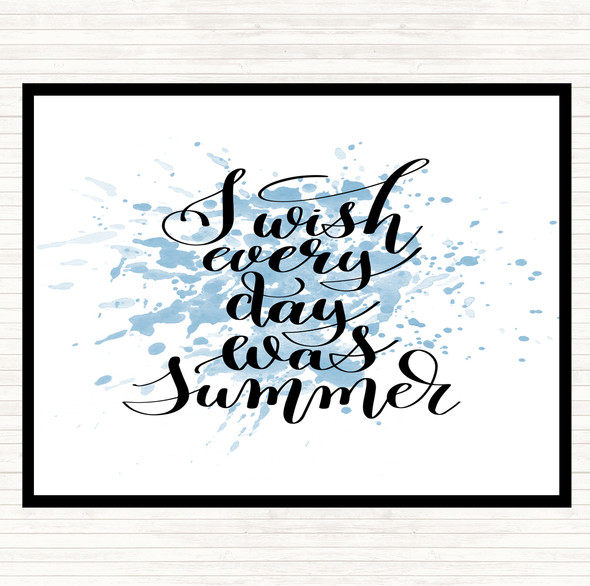 Blue White Wish Every Day Summer Inspirational Quote Placemat