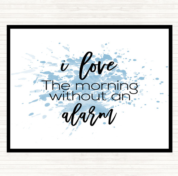 Blue White Without An Alarm Inspirational Quote Placemat