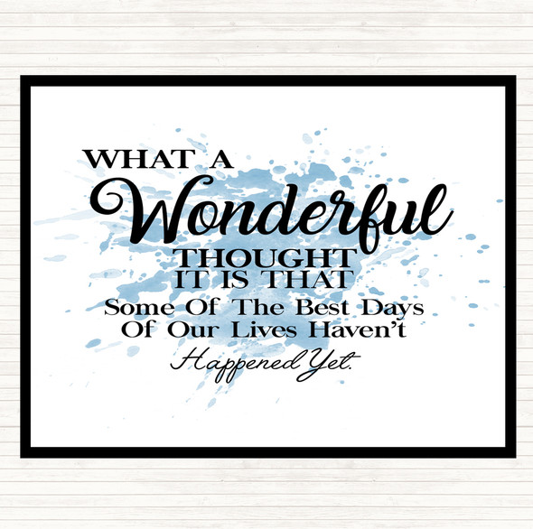 Blue White Wonderful Thought Inspirational Quote Placemat