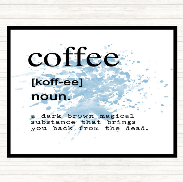 Blue White Word Definition Coffee Inspirational Quote Placemat