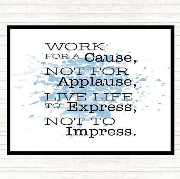 Blue White Work For A Cause Inspirational Quote Placemat