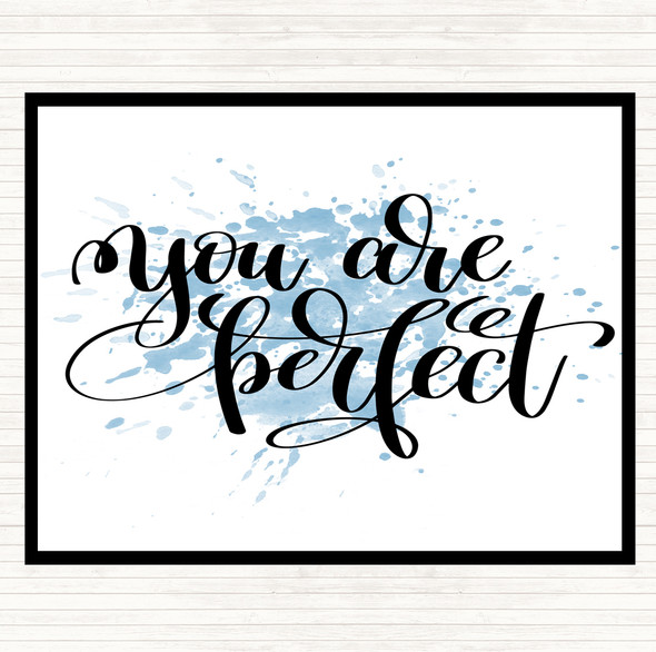 Blue White You Are Perfect Inspirational Quote Placemat