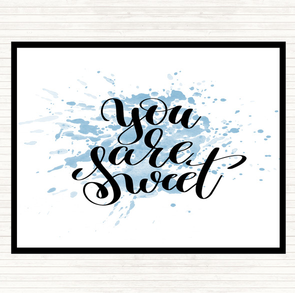 Blue White You Are Sweet Inspirational Quote Placemat