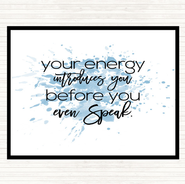 Blue White Your Energy Inspirational Quote Placemat