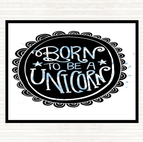 Blue White Born-To-Be-Unicorn Inspirational Quote Placemat