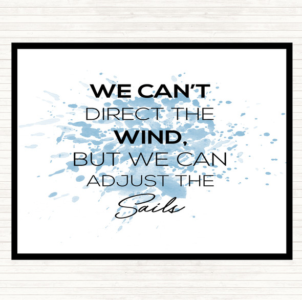 Blue White Adjust The Sails Inspirational Quote Placemat