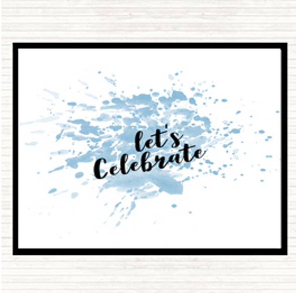 Blue White Celebrate Inspirational Quote Placemat