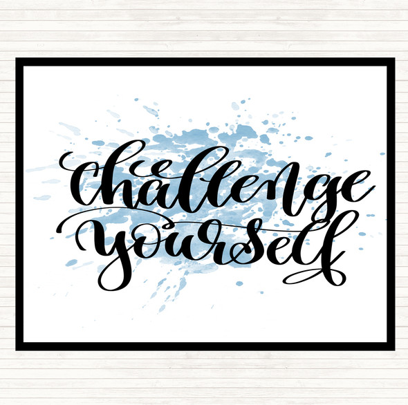 Blue White Challenge Yourself Inspirational Quote Placemat