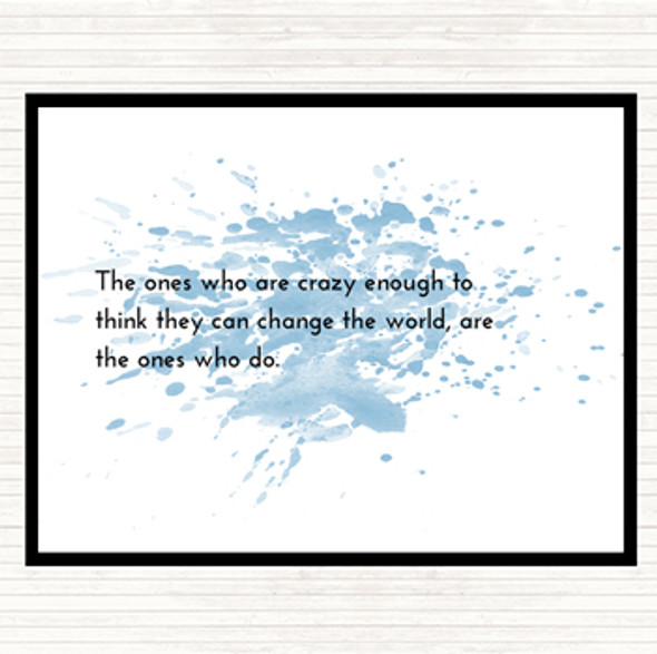 Blue White Change The World Inspirational Quote Placemat