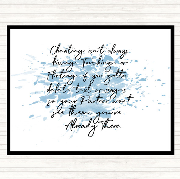 Blue White Cheating Inspirational Quote Placemat