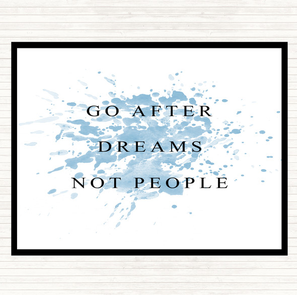 Blue White After Dreams Not People Inspirational Quote Placemat