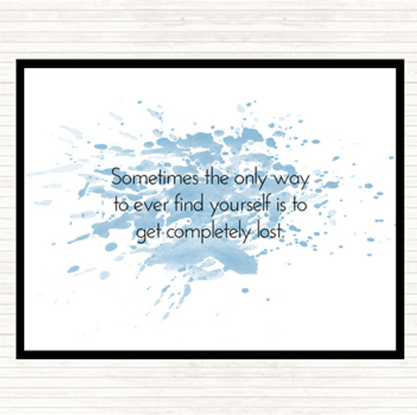 Blue White Completely Lost Inspirational Quote Placemat