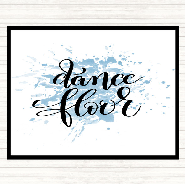 Blue White Dance Floor Inspirational Quote Placemat