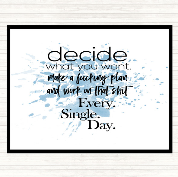 Blue White Decide What You Want Inspirational Quote Placemat