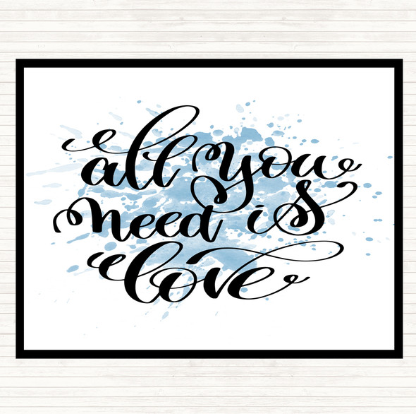Blue White All You Need Is Love Inspirational Quote Placemat
